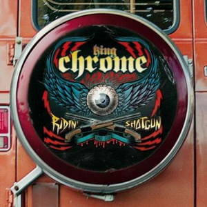 King Chrome - Ridin' Shotgun (2016)