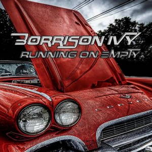 Borrison Ivy - Running On Empty (2016)