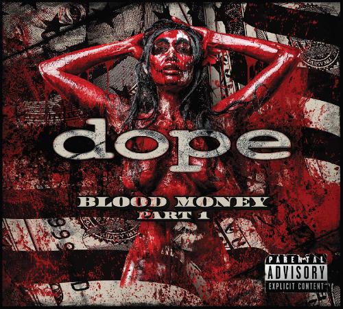 Dope - Blood Money [Part 1] (2016)
