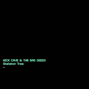 Nick Cave and The Bad Seeds - Skeleton Tree (2016)