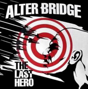 Alter Bridge - The Last Hero (2016)