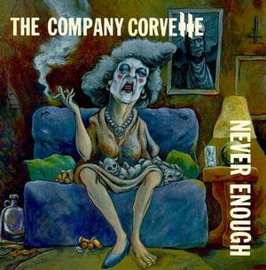 The Company Corvette - Never Enough (2016)