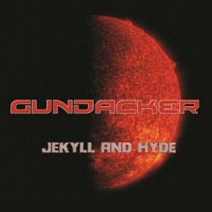 Gundacker - Jekyll And Hyde (2016)