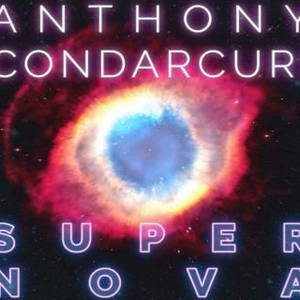 Anthony Condarcuri - Supernova (2016)