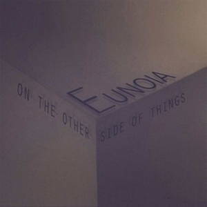 Eunoia - On The Other Side Of Things (2016)