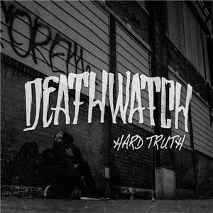 DeathWatch - Hard Truth (2016)