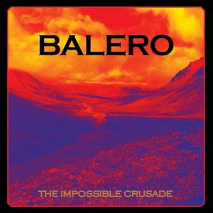 Balero - The Impossible Crusade (2016)