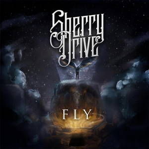 Sherry Drive - Fly (2016)