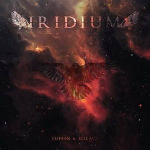 Iridium - Suffer & Solace (2016)