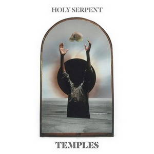 Holy Serpent - Temples (2016)