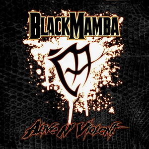 BlackMamba - Alive N Violent (2016)