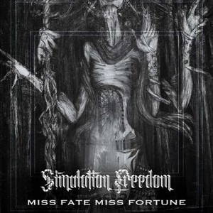 Simulation:Freedom - Miss Fate Miss Fortune (2016)