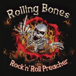 Rolling Bones - Rock'n Roll Preacher (2016)