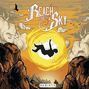 Reach For The Sky - Rebirth (2016)