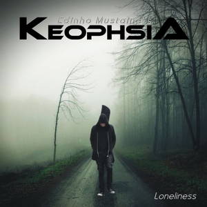 Keophsia - Loneliness (2016)
