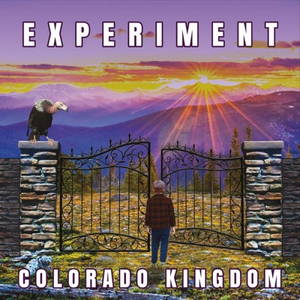 Experiment - Colorado Kingdom (2016)