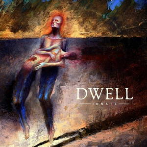Dwell - Innate (2016)