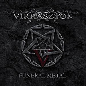 Virrasztok - Funeral Metal (2016)