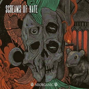 Screams Of Hate - Neorganic (2016)