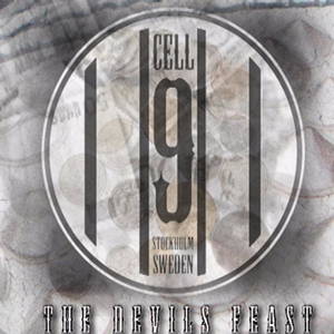 Cell 9 - The Devil's Feast (2016)