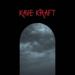 Kave Kraft - A Kave Is A Grave (2016)