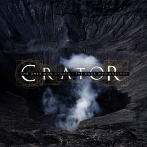 Crator - The Ones Who Create : The Ones Who Destroy (2016)
