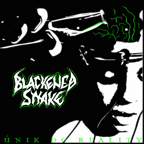 Blackened Snake - Únik Do Reality (2016)