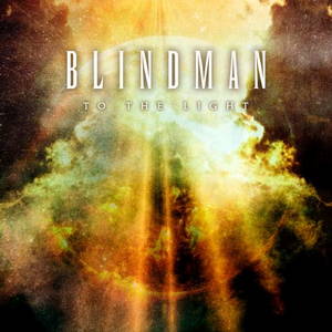 Blindman - To the Light (2016)