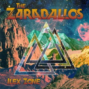 The Zaraballos - Ilex Zone (2016)