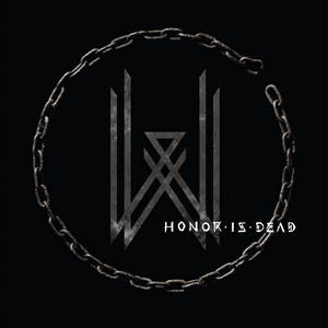 Wovenwar - Honor Is Dead (2016)