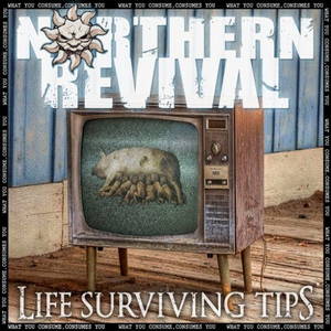 Northern Revival - Life Surviving Tips (2016)