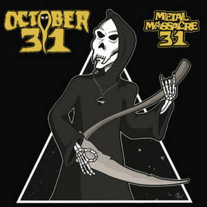 October 31 - Metal Massacre (2016)