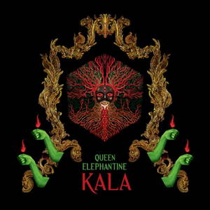 Queen Elephantine - Kala (2016)