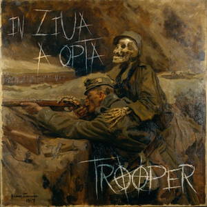 Trooper - In Ziua A Opta (2016)
