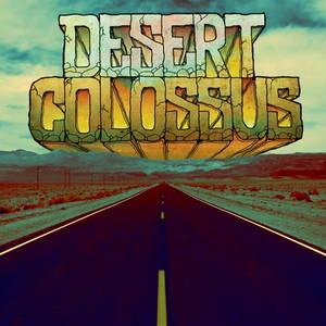 Desert Colossus - Desert Colossus (2016)