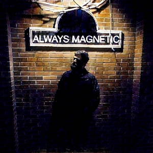 Always Magnetic - Find The Mystic (2016)