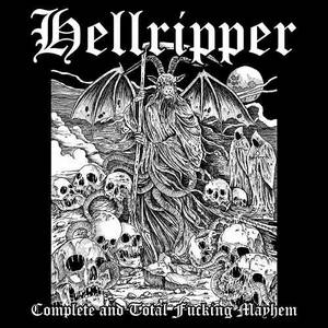 Hellripper - Complete and Total Fucking Mayhem (2016)