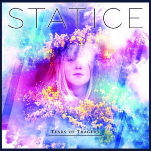 Tears of Tragedy - Statice (2016)