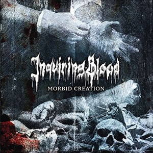 Inquiring Blood - Morbid Creation (2016)