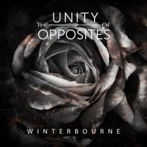 The Unity of Opposites - Winterbourne (2016)