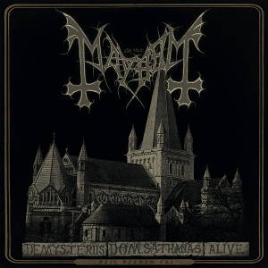 Mayhem - De Mysteriis Dom Sathanas Alive (2016)