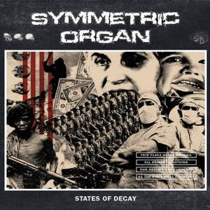 Symmetric Organ - States Of Decay (2016)
