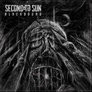 Second To Sun - Blackbound (2016)