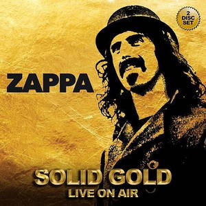 Frank Zappa  Solid Gold Live On Air (2016)