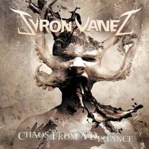 Syron Vanes - Chaos From a Distance (2017)