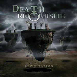 Revisitation - Death Requisite (2016)