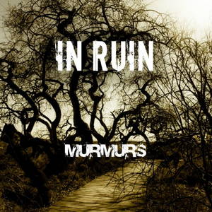 In Ruin - Murmurs (2016)