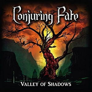 Conjuring Fate - Valley of Shadows (2016)