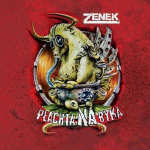 Zenek - Plachta Na Byka (2016)