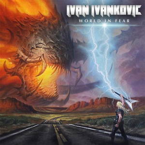 Ivan Ivankovic - World In Fear (2016)